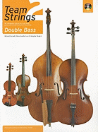 Team Strings 2: Double Bass (with CD)