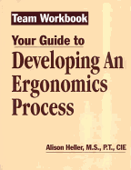 Team Workbook-Your Guide to Developing an Ergonomics Process