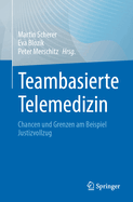 Teambasierte Telemedizin: Chancen Und Grenzen Am Beispiel Justizvollzug