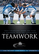 Teamwork: The Heart and Soul in Sports