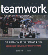 Teamwork: West McLaren Mercedes - Biography of the Formula One Team