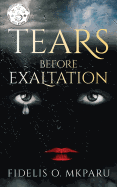 Tears Before Exaltation