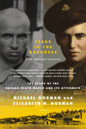 Tears in the Darkness: The Story of the Bataan Death March and Its Aftermath