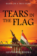 Tears in the Flag: Based on a True Story