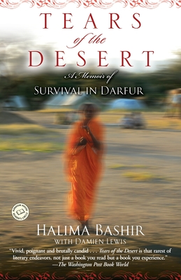 Tears of the Desert: A Memoir of Survival in Darfur - Bashir, Halima, and Lewis, Damien