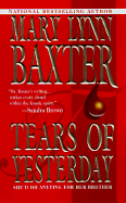 Tears of Yesterday - Baxter, Mary Lynn