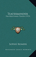Teaterminder: Fra Kristiania Teater (1919)