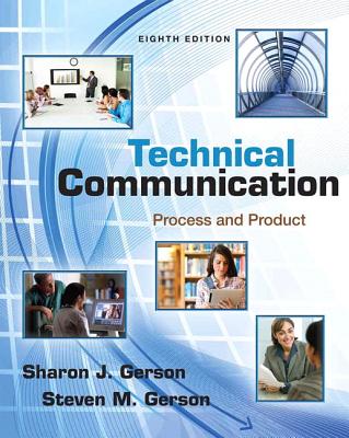 Technical Communication: Process and Product Plus NEW MyTechCommLab with eText -- Access Card Package - Gerson, Sharon J., and Gerson, Steven M.