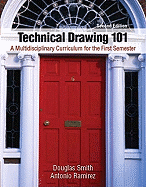 Technical Drawing 101: A Multidisciplinary Curriculum for the First Semester