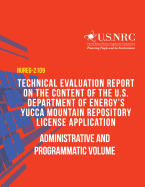 Technical Evaluation Report on the Content of the U.S. Department of Energy's Yucca Mountain Repository License Application: Administrative and Programmatic Volume