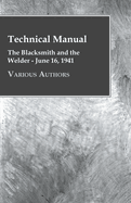 Technical Manual - The Blacksmith and the Welder - June 16, 1941