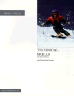 Technical Skills for Alpine Skiing