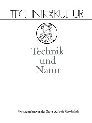 Technik Und Natur - Nachtigall, Werner (Editor), and Schnbeck, Charlotte (Editor)