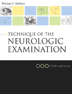 Technique of the Neurologic Examination, Fifth Edition