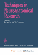 Techniques in Neuroanatomical Research