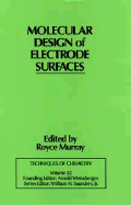 Techniques of Chemistry: Molecular Design of Electrode Surfaces