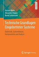 Technische Grundlagen Eingebetteter Systeme: Elektronik, Systemtheorie, Komponenten Und Analyse