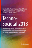 Techno-Societal 2018: Proceedings of the 2nd International Conference on Advanced Technologies for Societal Applications - Volume 1
