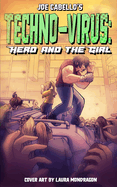 Techno-Virus: Hero and the Girl