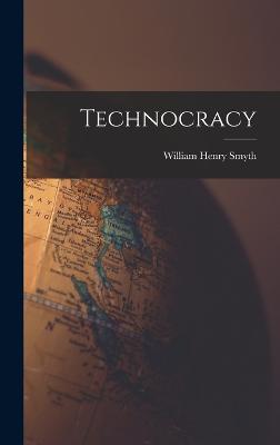 Technocracy - Smyth, William Henry