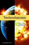 Technofascism: The New World Disorder