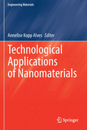 Technological applications of nanomaterials