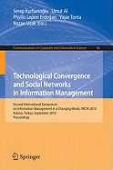 Technological Convergence and Social Networks in Information Management: Second International Symposium on Information Management in a Changing World, IMCW 2010, Ankara, Turkey