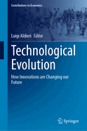 Technological Evolution: How Innovations are Changing our Future