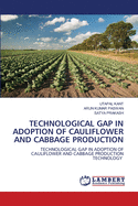 Technological Gap in Adoption of Cauliflower and Cabbage Production