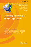 Technological Innovation for Life Improvement: 11th Ifip Wg 5.5/Socolnet Advanced Doctoral Conference on Computing, Electrical and Industrial Systems, Doceis 2020, Costa de Caparica, Portugal, July 1-3, 2020, Proceedings