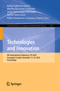 Technologies and Innovation: 9th International Conference, CITI 2023, Guayaquil, Ecuador, November 13-16, 2023, Proceedings