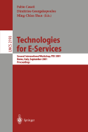 Technologies for E-Services: Second International Workshop, Tes 2001, Rome, Italy, September 14-15, 2001. Proceedings
