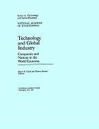 Technology and Global Industry: Companies and Nations in the World Economy - Brooks, Harvey (Editor), and Guile, Bruce R (Editor)