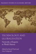 Technology and Globalisation: Networks of Experts in World History