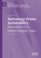 Technology-Driven Sustainability: Innovation in the Fashion Supply Chain