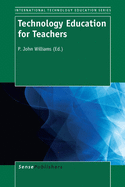 Technology Education for Teachers