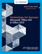 Technology for Success and Shelly Cashman Series Microsoft (R)Office 365 & Office 2019