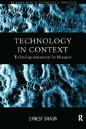 Technology in Context: Technology Assessment for Managers