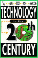 Technology in the Twentieth Century