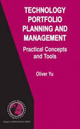 Technology Portfolio Planning and Management: Practical Concepts and Tools