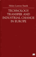 Technology Transfer and Industrial Change in Europe