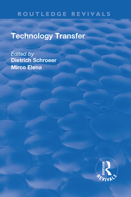 Technology Transfer - Schroeer, Dietrich (Editor), and Elena, Micro (Editor)