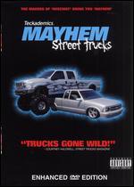 Teckademics: Mayhem - Street Trucks