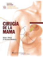 Tecnicas En Cirugia General: Cirugia de La Mama - Bland, Kirby I, MD, and Klimberg, V Suzanne, MD