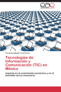 Tecnologas de Informacin y Comunicacin (TIC) en Mxico