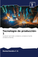 Tecnolog?a de producci?n-1