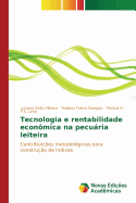 Tecnologia e rentabilidade econmica na pecuria leiteira