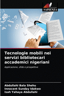 Tecnologie mobili nei servizi bibliotecari accademici nigeriani