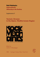 Tectonic Stresses in the Alpine-Mediterranean Region: Proceedings of the Symposium Held in Vienna, Austria, September 13-14, 1979