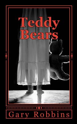 Teddy Bears - Robbins, Gary